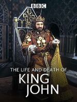 Watch The Life and Death of King John Zoechip