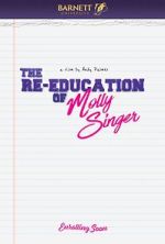Watch The Re-Education of Molly Singer Zoechip
