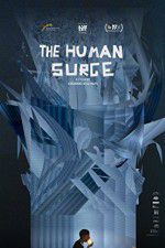 Watch The Human Surge Zoechip