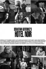Watch Hotel Noir Zoechip