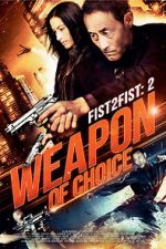 Watch Fist 2 Fist 2: Weapon of Choice Zoechip