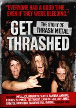 Watch Get Thrashed: The Story of Thrash Metal Zoechip