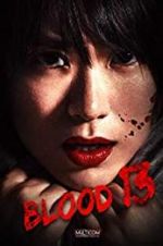 Watch Blood 13 Zoechip
