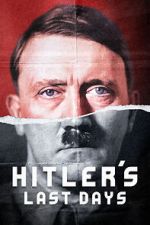 Watch Hitler\'s Last Days Zoechip