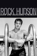 Watch Rock Hudson: Dark and Handsome Stranger Zoechip