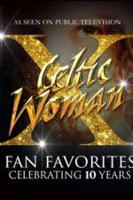 Watch Celtic Woman Fan Favorites Zoechip