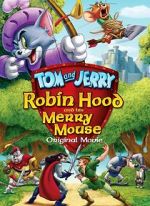 Watch Tom and Jerry: Robin Hood and His Merry Mouse Zoechip