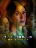 Watch The Killer Inside: The Ruth Finley Story Zoechip