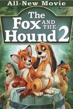 Watch The Fox and the Hound 2 Zoechip