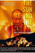 Watch The Sun Behind the Clouds Tibet's Struggle for Freedom Zoechip
