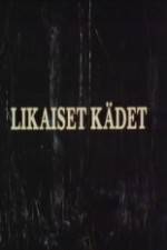 Watch Likaiset kädet Zoechip