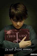 Watch I'm Not Jesus Mommy Zoechip