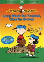 Watch Lucy Must Be Traded, Charlie Brown (TV Short 2003) Zoechip