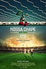 Watch Nossa Chape Zoechip