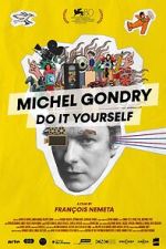 Watch Michel Gondry: Do it Yourself! Zoechip