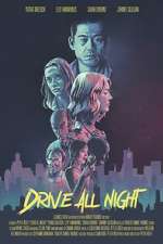 Watch Drive All Night Zoechip