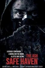 Watch The Ash: Safe Haven Zoechip