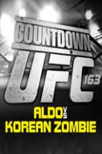 Watch Countdown to UFC 163 Aldo vs Korean Zombie Zoechip