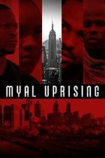Watch Myal Uprising Zoechip