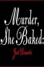 Watch Murder She Baked Just Desserts Zoechip