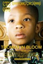 Watch Thomas in Bloom Zoechip