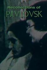 Watch Recollections of Pavlovsk Zoechip