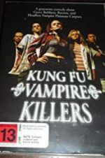 Watch Kung Fu Vampire Killers Zoechip