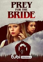 Watch Prey for the Bride Zoechip