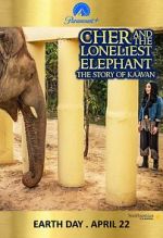 Watch Cher and the Loneliest Elephant Zoechip