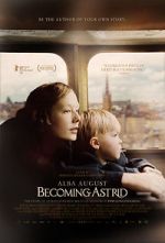 Watch Becoming Astrid Zoechip