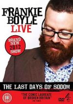 Watch Frankie Boyle Live - The Last Days of Sodom Zoechip