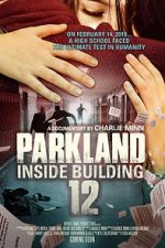 Watch Parkland: Inside Building 12 Zoechip