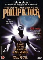 Watch The Gospel According to Philip K. Dick Zoechip