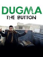 Watch Dugma: The Button Zoechip