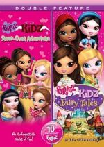 Watch Bratz Kidz: Sleep-Over Adventure Zoechip