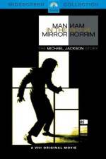 Watch Man in the Mirror The Michael Jackson Story Zoechip