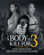 Watch A Body to Kill for 3: Redemption Zoechip