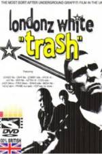 Watch Londonz White Trash Zoechip
