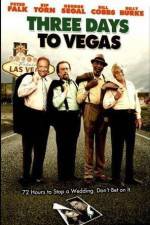 Watch Three Days to Vegas Zoechip