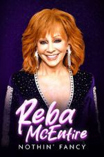 Watch Reba McEntire: Nothin' Fancy Zoechip