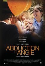Watch Abduction of Angie Zoechip