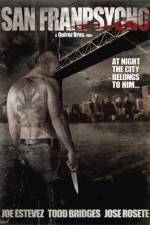 Watch San Franpsycho Zoechip