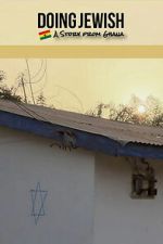 Watch Doing Jewish: A Story From Ghana Zoechip