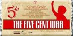 Watch Five Cent War.com Zoechip