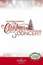 Watch Hallmark Channel\'s Christmas Concert (TV Special 2019) Zoechip