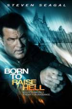 Watch Born to Raise Hell Zoechip