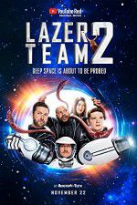 Watch Lazer Team 2 Zoechip