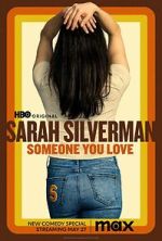 Watch Sarah Silverman: Someone You Love (TV Special 2023) Zoechip