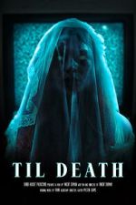 Watch Til Death (Short 2023) Zoechip