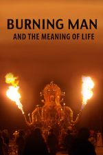 Watch Burning Man and the Meaning of Life Zoechip